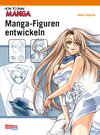 Buchcover How To Draw Manga: Manga-Figuren entwickeln