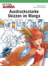 Buchcover How To Draw Manga: Ausdrucksstarke Skizzen im Manga