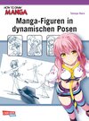 Buchcover How To Draw Manga: Manga-Figuren in dynamischen Posen