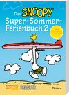 Buchcover Das Snoopy-Super-Sommer-Ferienbuch Teil 2