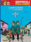 Buchcover Spirou und Fantasio 5: Champignons für den Diktator