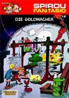 Buchcover Spirou und Fantasio 18: Die Goldmacher