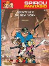 Buchcover Spirou und Fantasio 37: Abenteuer in New York