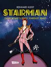 Buchcover Starman - David Bowie's Ziggy Stardust Years Luxusausgabe