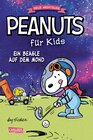 Buchcover Peanuts für Kids - Neue Abenteuer 1: Ein Beagle auf dem Mond