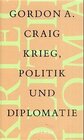 Buchcover Krieg, Politik und Diplomatie
