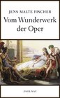Buchcover Vom Wunderwerk der Oper