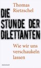 Buchcover Die Stunde der Dilettanten