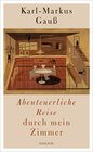 Buchcover Abenteuerliche Reise durch mein Zimmer