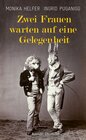 Buchcover Zwei Frauen warten auf eine Gelegenheit