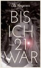 Buchcover Bis ich 21 war