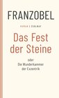 Buchcover Das Fest der Steine oder Die Wunderkammer der Exzentrik