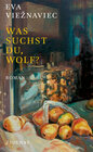 Buchcover Was suchst du, Wolf?