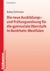 Buchcover Die neue Ausbildungs- und Prüfungsordnung für die gymnasiale Oberstufe in Nordrhein-Westfalen
