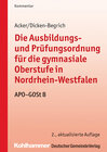 Buchcover Die Ausbildungs- und Prüfungsordnung für die gymnasiale Oberstufe in Nordrhein-Westfalen