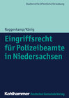 Buchcover Eingriffsrecht für Polizeibeamte in Niedersachsen