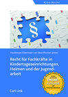 Buchcover Recht für Fachkräfte in Kindertageseinrichtungen, Heimen und der Jugendarbeit