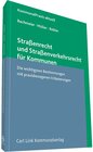 Buchcover Straßenrecht und Straßenverkehrsrecht für Kommunen