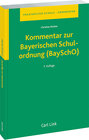 Buchcover Kommentar zur Bayerischen Schulordnung (BaySchO)