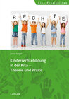 Buchcover Kinderrechtebildung in der Kita – Theorie und Praxis