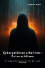 Buchcover Cybergefahren erkennen – Daten schützen