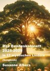 Buchcover Das Bundeskabinett 2025-2029 in 17 mystischen Liedern