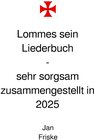 Buchcover Lommes sein Liederbuch -- sehr sorgsam zusammengestellt in 2025