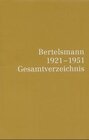 Buchcover Bertelsmann 1921 - 1951 Gesamtverzeichnis