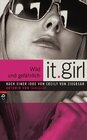 Buchcover It Girl - Wild und gefährlich
