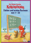 Buchcover Der kleine Drache Kokosnuss - Zahlen und erstes Rechnen von 1 bis 20