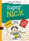 Buchcover Super Nick – Nur für Voll-Checker!