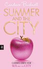 Buchcover Summer and the City - Carries Leben vor Sex and the City