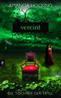 Buchcover Die Tochter der Tryll - Vereint: Band 3