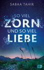 Buchcover So viel Zorn und so viel Liebe