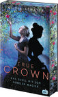 Buchcover True Crown - Das Duell mit dem dunklen Magier