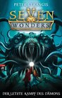 Buchcover Seven Wonders - Der letzte Kampf des Dämons