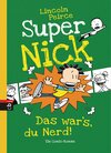 Buchcover Super Nick - Das war’s, du Nerd!