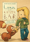 Buchcover Luna und der Katzenbär gehen in den Kindergarten