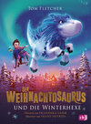 Buchcover Der Weihnachtosaurus und die Winterhexe