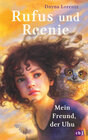 Buchcover Rufus und Reenie – Mein Freund, der Uhu