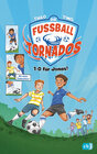 Buchcover Die Fußball-Tornados - 1:0 für Jonas!
