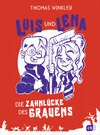 Buchcover Luis und Lena - Die Zahnlücke des Grauens