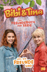 Buchcover Bibi & Tina - Weil wir Freunde sind -