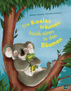 Buchcover Die Koalas träumen hoch oben in den Bäumen