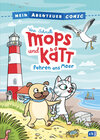 Buchcover Mein Abenteuercomic - Mops und Kätt fahren ans Meer