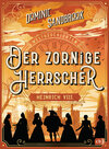 Buchcover Weltgeschichte(n) - Der zornige Herrscher: Heinrich VIII.