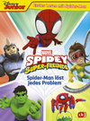 Buchcover MARVEL Spidey und seine Super-Freunde - Spider-Man löst jedes Problem