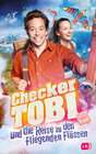 Buchcover Checker Tobi und die Reise zu den fliegenden Flüssen - Das Buch zum Film