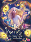 Buchcover Ella Löwenstein – Ein Feenreich aus Farben