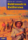 Buchcover Goldrausch in Kalifornien